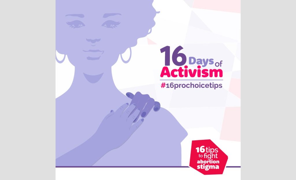 #16ProChoiceTips - zwalczanie stygmatyzacji aborcji w ramach "16 Dni Akcji Przeciw Przemocy ze względu na Płeć"