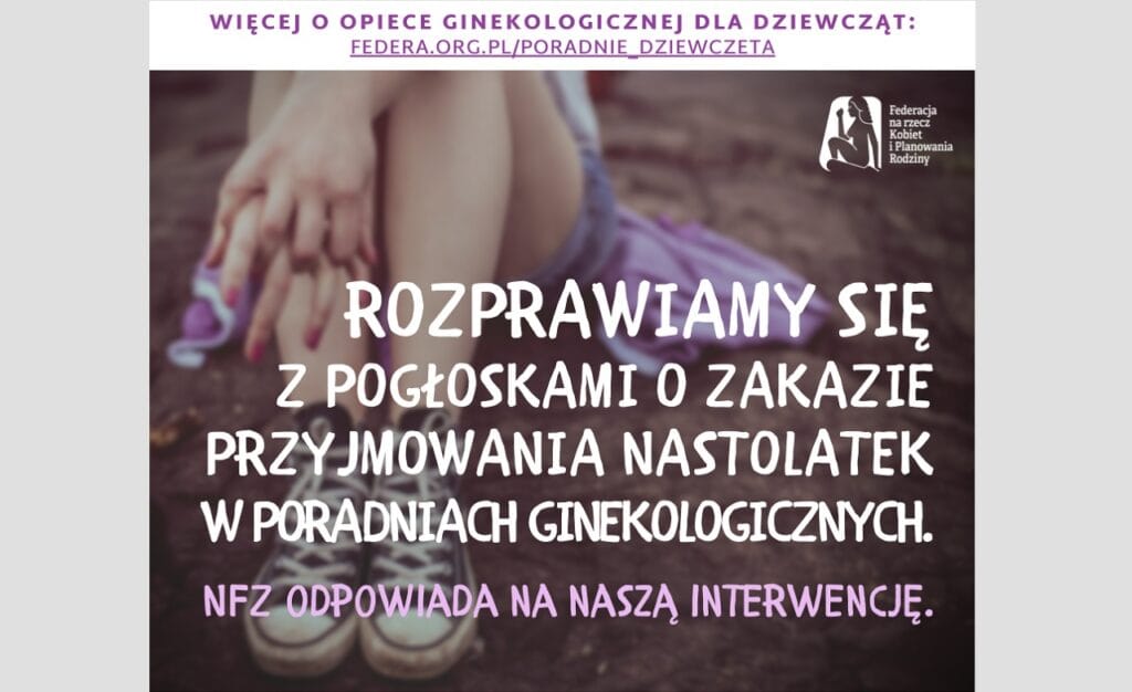 Rozprawiamy się z pogłoskami o zakazie przyjmowania nastolatek w poradniach ginekologicznych. NFZ odpowiada na naszą interwencję.